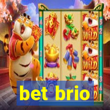 bet brio